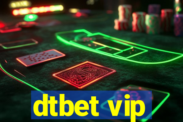 dtbet vip